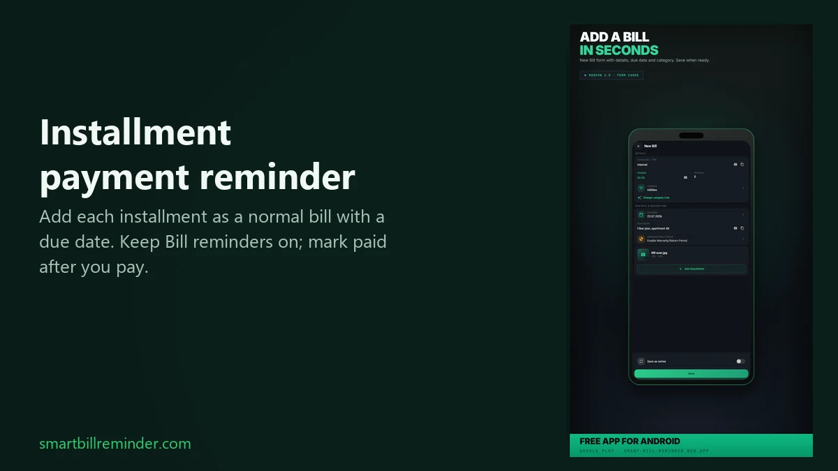 Smart Bill Reminder Add bill form beside an installment payment reminder headline on Android.